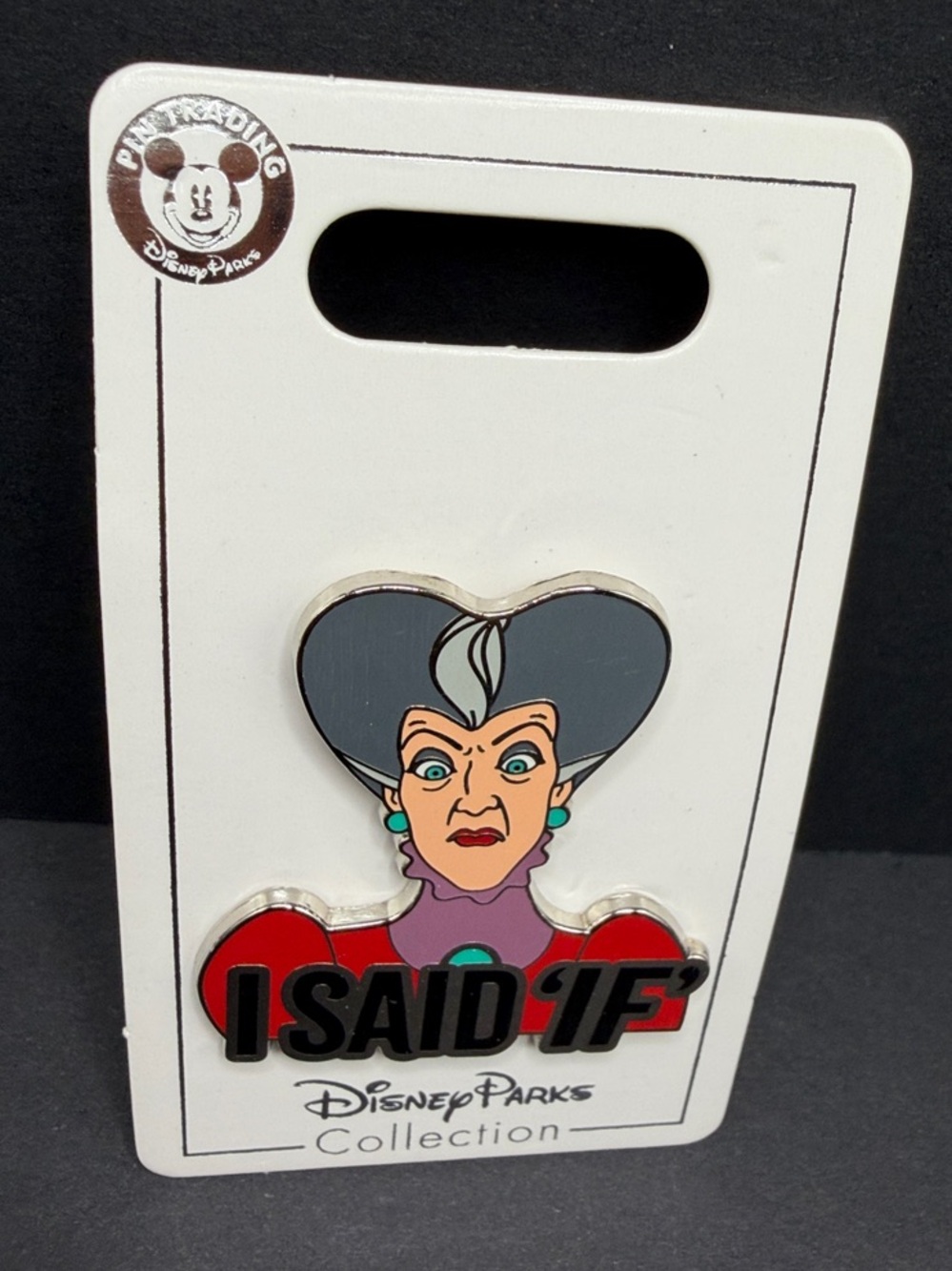 Disney Parks Villain Enamel Pin - I Said ‘If' Cinderella Lady Tremaine